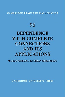 Dependence with Complete Connections and its Applications - Iosifescu, Marius, and Grigorescu, Serban