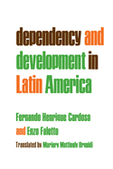 Dependency and Development in Latin America