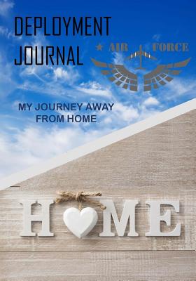 Deployment Journal Airforce: My Journey Away from Home - For Adults, Activity Books