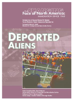 Deported Aliens - Staeger, Rob, and Anderson, Stuart (Editor), and Smith, Marian L (Foreword by)