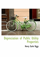 Depreciation of Public Utility Properties