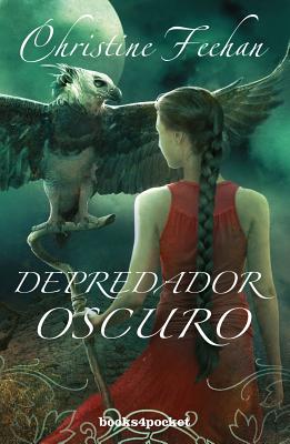 Depredador Oscuro - Feehan, Christine, and Olivetti Fuentes, Norma