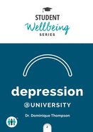 Depression at University: A Pocket Guide