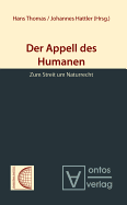 Der Appell Des Humanen: Zum Streit Um Naturrecht - Thomas, Hans (Editor), and Hattler, Johannes (Editor)