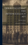 Der Aufsichtsrat Der Aktiengesellschaft: Reformfragen Und Bedenken