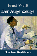 Der Augenzeuge (Grodruck)