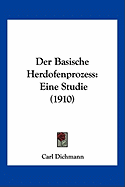 Der Basische Herdofenprozess: Eine Studie (1910)