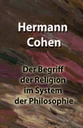 Der Begriff der Religion im System der Philosophie