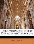 Der Cyprianische Text Der ACTA Apostolorum