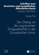 Der Dialog mit der organisierten Zivilgesellschaft in der Europaeischen Union