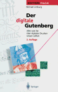 Der Digitale Gutenberg: Alles Was Sie ber Digitales Drucken Wissen Sollten