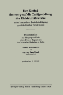 Der Einflu? Des Cos   Auf Die Tarifgestaltung Der Elektrizit?tswerke Unter Besonderer Ber?cksichtigung Gro?st?dtischer Verh?ltnisse