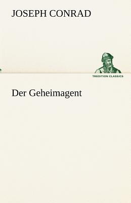 Der Geheimagent - Conrad, Joseph