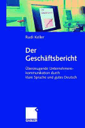 Der Geschaftsbericht: Uberzeugende Unternehmenskommunikation Durch Klare Sprache Und Gutes Deutsch