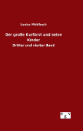 Der Gro?e Kurf?rst Und Seine Kinder