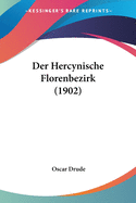 Der Hercynische Florenbezirk (1902)