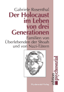 Der Holocaust Im Leben Von Drei Generationen