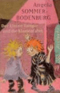 Der Kleine Vampir Und Die Klassenfahrt - Sommer-Bodenburg, Angela; Glienke, Amelie