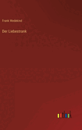 Der Liebestrank