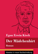 Der Mdchenhirt: Roman (Band 67, Klassiker in neuer Rechtschreibung)