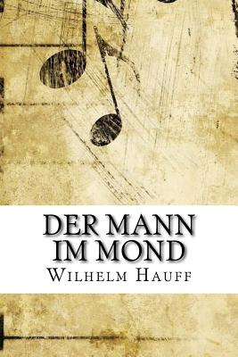 Der Mann Im Mond - Hauff, Wilhelm