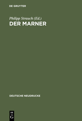 Der Marner - Strauch, Philipp (Editor), and Brackert, Helmut (Afterword by)