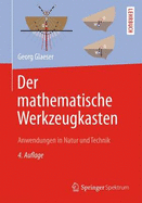 Der Mathematische Werkzeugkasten: Anwendungen in Natur Und Technik - Glaeser, Georg