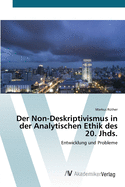 Der Non-Deskriptivismus in der Analytischen Ethik des 20. Jhds.