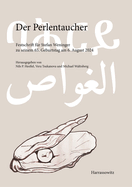 Der Perlentaucher: Festschrift Fur Stefan Weninger Zu Seinem 65. Geburtstag Am 6. August 2024