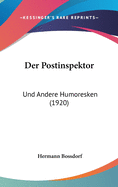 Der Postinspektor: Und Andere Humoresken (1920)