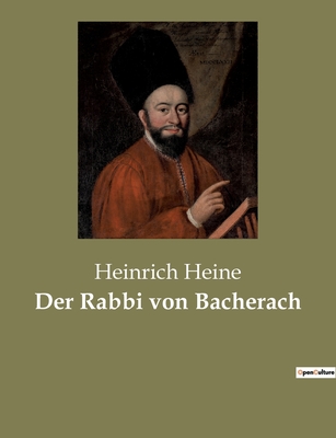 Der Rabbi Von Bacherach - Heine, Heinrich