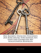 Der Rahmen: Einfaches Verfahren Zur Berechnung Von Rahmen Aus Eisen Und Eisenbeton Mit Ausgefuhrten Beispielen