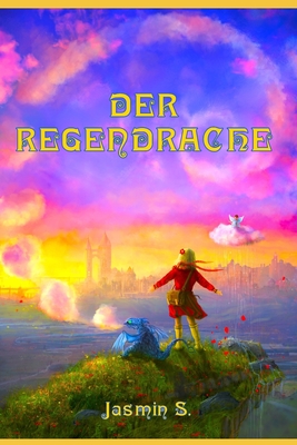 Der Regendrache - Secic, Jasmin