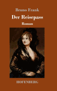 Der Reisepass: Roman