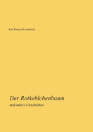 Der Rotkehlchenbaum: und andere Geschichten