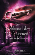 Der Schl?ssel des Gefangenen: Glass and Steele