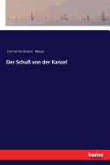 Der Schu? Von Der Kanzel