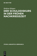 Der Schulddiskurs in der fr?hen Nachkriegszeit