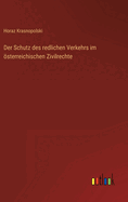 Der Schutz des redlichen Verkehrs im sterreichischen Zivilrechte