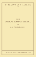 Der Smekal-Raman-Effekt: Band 12