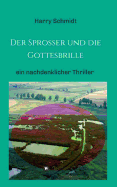 Der Sprosser Und Die Gottesbrille