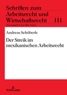 Der Streik im mexikanischen Arbeitsrecht