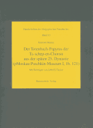 Der Totenbuch-Papyrus Der Ta-Shep-En-Chonsu Aus Der Spaten 25. Dynastie: Pmoskau Puschkin-Museum I, 1b, 121