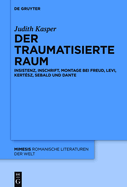 Der traumatisierte Raum