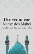 Der Verbotene Name des Mahdi