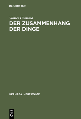 Der Zusammenhang der Dinge - Gebhard, Walter