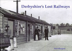 Derbyshire's Lost Railways