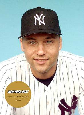 Derek Jeter: Born to Be a Yankee - New York Post
