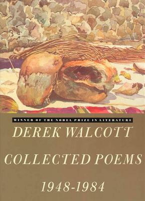 Derek Walcott Collected Poems 1948-1984 - Walcott, Derek