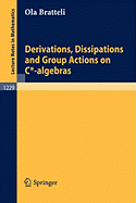 Derivations, Dissipations and Group Actions on C*-Algebras